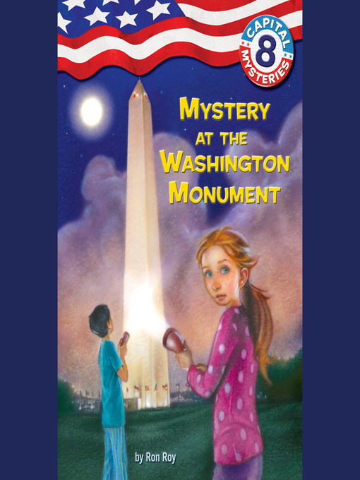 Title details for Mystery at the Washington Monument by Ron Roy - Available